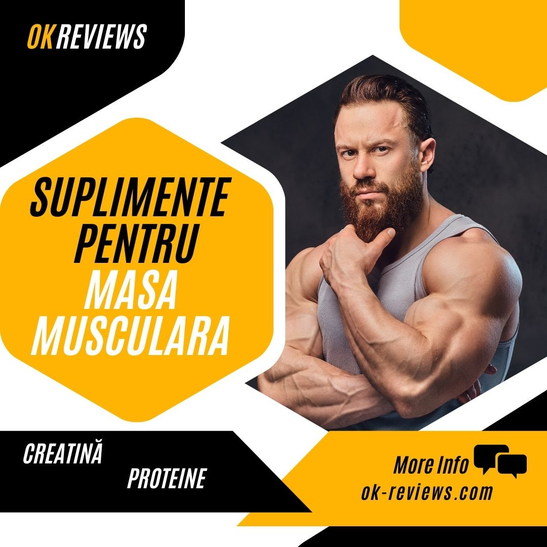 Cele Mai Bune Suplimente Pentru Masa Musculara