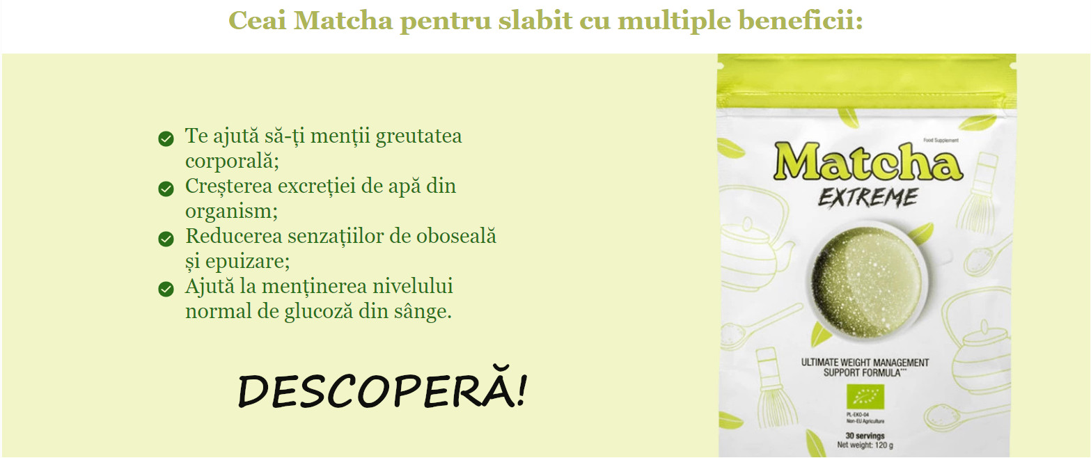 ceai MATCHA pentru slabit